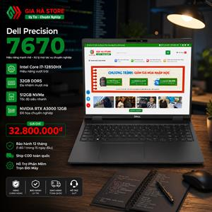 Dell Precision 7670 Quái Thú Đồ Họa Cao Cấp Cho Dân Chuyên Nghiệp