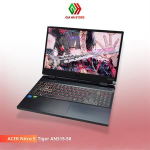 ACER Nitro 5 Tiger AN515-58 Zin Đẹp - Gaming Hiệu Năng Cao, Chiến Game Cực Mượt
